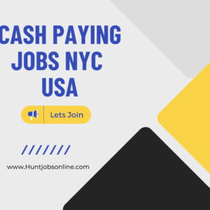 Cash Paying Jobs NYC USA