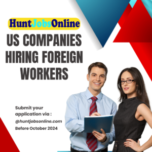 US Companies Hiring Foreign Workers